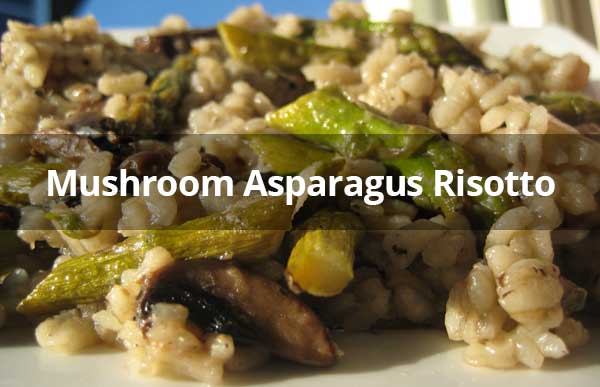 Mushroom Asparagus Risotto Recipe